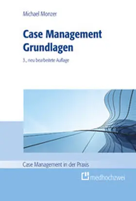 Monzer |  Case Management Grundlagen | eBook | Sack Fachmedien