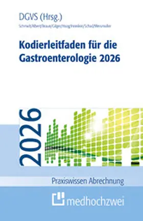 Schmidt / Albert / Braun |  Kodierleitfaden für die Gastroenterologie 2026 | eBook | Sack Fachmedien