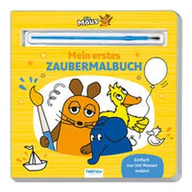  Trötsch Die Maus Malbuch mit Pinsel Mein erstes Zaubermalbuch | Buch |  Sack Fachmedien