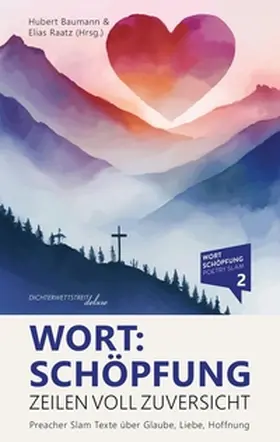 Raatz / Baumann / Volk |  Wort:Schöpfung - Zeilen voll Zuversicht | eBook | Sack Fachmedien