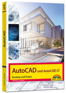 Sommer |  AutoCAD und AutoCAD LT - Einstieg und Praxis in die Welt von CAD | Buch |  Sack Fachmedien