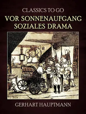 Hauptmann |  Vor Sonnenaufgang Soziales Drama | eBook | Sack Fachmedien