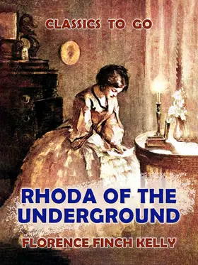 Kelly |  Rhoda of the Underground | eBook | Sack Fachmedien