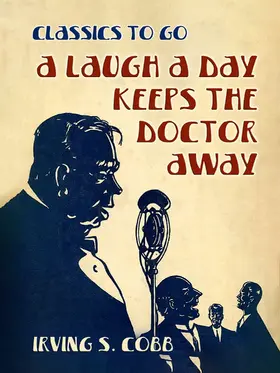 Cobb |  A Laugh a Day Keeps the Doctor Away | eBook | Sack Fachmedien