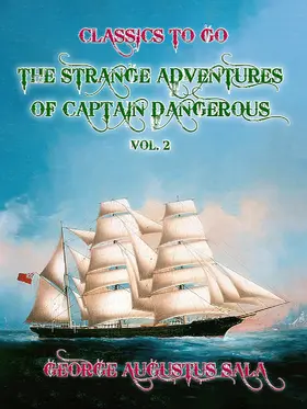 Sala |  The Strange Adventures of Captain Dangerous, Vol. 2 | eBook | Sack Fachmedien