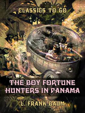 Baum |  The Boy Fortune Hunters in Panama | eBook | Sack Fachmedien
