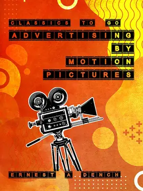 Dench |  Advertising by Motion Pictures | eBook | Sack Fachmedien