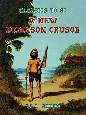 Alden |  A New Robinson Crusoe | eBook | Sack Fachmedien