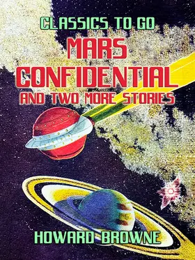 Browne |  Mars Confidential and two more stories | eBook | Sack Fachmedien