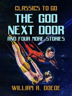 Doede |  The God Next Door and four more stories | eBook | Sack Fachmedien