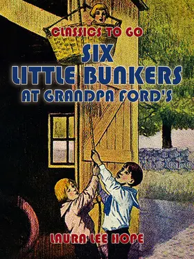 Hope |  Six Little Bunkers At Grandpa Ford's | eBook | Sack Fachmedien