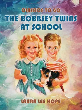 Hope |  The Bobbsey Twins At School | eBook | Sack Fachmedien