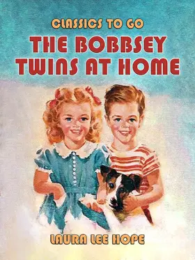 Hope |  The Bobbsey Twins At Home | eBook | Sack Fachmedien