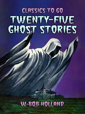 Holland |  Twenty-Five Ghost Stories | eBook | Sack Fachmedien