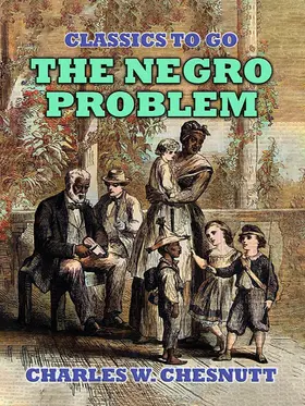 Chesnutt |  The Negro Problem | eBook | Sack Fachmedien