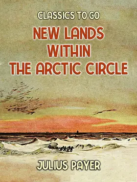 Payer |  New Lands Within The Arctic Circle | eBook | Sack Fachmedien