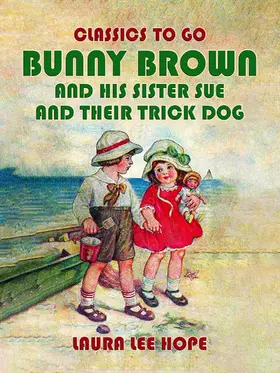 Hope |  Bunny Brown and his Sister Sue and their Trick Dog | eBook | Sack Fachmedien