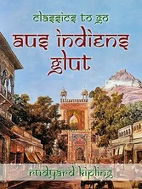 Kipling |  Aus Indiens Glut | eBook | Sack Fachmedien