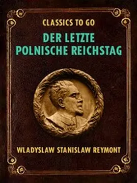 Reymont |  Der letzte polnische Reichstag | eBook | Sack Fachmedien