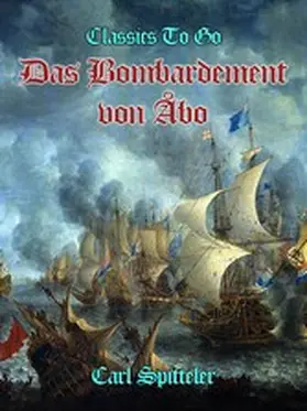 Spitteler |  Das Bombardement von Åbo | eBook | Sack Fachmedien
