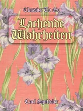 Spitteler |  Lachende Wahrheiten | eBook | Sack Fachmedien