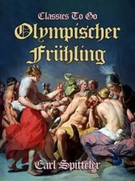 Spitteler |  Olympischer Frühling | eBook | Sack Fachmedien