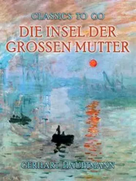 Hauptmann |  Die Insel der großen Mutter | eBook | Sack Fachmedien