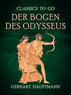 Hauptmann |  Der Bogen des Odysseus | eBook | Sack Fachmedien