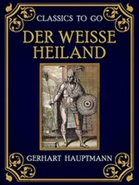 Hauptmann |  Der weiße Heiland | eBook | Sack Fachmedien