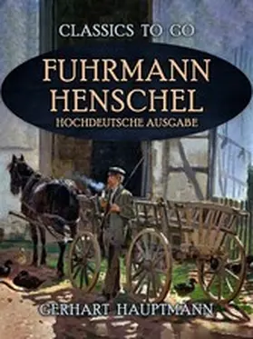 Hauptmann |  Fuhrmann Henschel Hochdeutsche Ausgabe | eBook | Sack Fachmedien