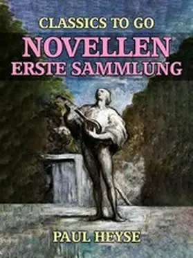 Heyse |  Novellen Erste Sammlung | eBook | Sack Fachmedien