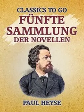 Heyse |  Fünfte Sammlung der Novellen | eBook | Sack Fachmedien