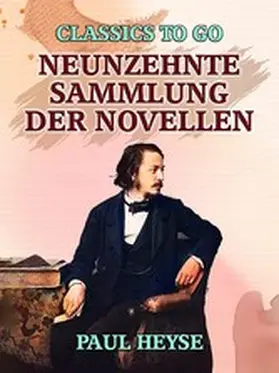 Heyse |  Neunzehnte Sammlung der Novellen | eBook | Sack Fachmedien