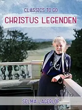 Lagerlöf |  Christuslegenden | eBook | Sack Fachmedien