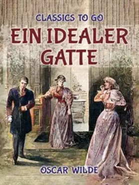 Wilde |  Ein idealer Gatte | eBook | Sack Fachmedien