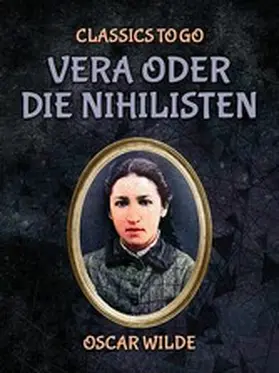 Wilde |  Vera oder die Nihilisten | eBook | Sack Fachmedien