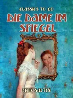 Salten |  Die Dame im Spiegel | eBook | Sack Fachmedien