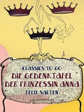 Salten |  Die Gedenktafel der Prinzessin Anna | eBook | Sack Fachmedien