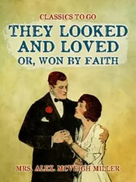 Miller |  They Looked and Loved | eBook | Sack Fachmedien