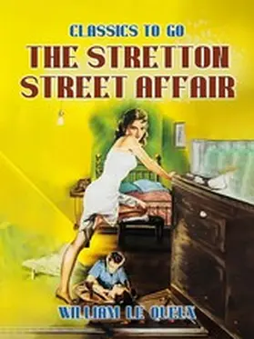 Le Queux |  The Stretton Street Affair | eBook | Sack Fachmedien