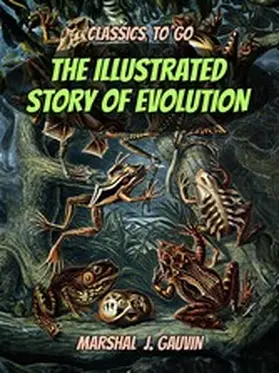 Gauvin |  The Illustrated Story of Evolution | eBook | Sack Fachmedien