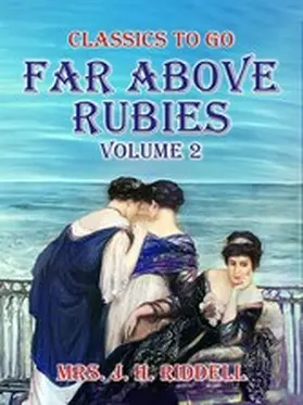 Riddell |  Far Above Rubies Volume 2 | eBook | Sack Fachmedien