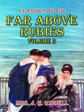 Riddell |  Far Above Rubies Volume 3 | eBook | Sack Fachmedien