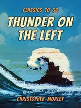Morley |  Thunder On the Left | eBook | Sack Fachmedien