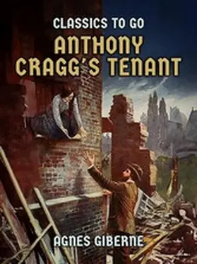 Giberne |  Anthony Cragg's Tenant | eBook | Sack Fachmedien