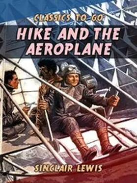 Lewis |  Hike and the Aeroplane | eBook | Sack Fachmedien