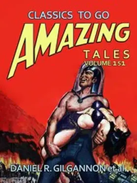 Gilgannon |  Amazing Tales Volume 151 | eBook | Sack Fachmedien