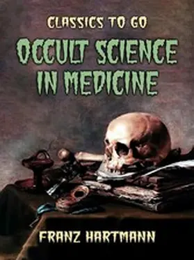 Hartmann |  Occult Science in Medicine | eBook | Sack Fachmedien