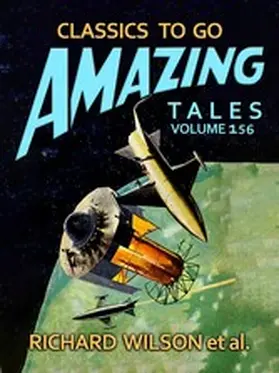 Wilson |  Amazing Tales Volume 156 | eBook | Sack Fachmedien