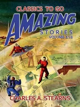 Stearns |  Amazing Stories Volume 158 | eBook | Sack Fachmedien